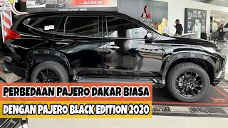 Perbedaan Antara Mitsubishi Pajero Sport Black Edition Terbaru 2020 dengan Pajero Sport Dakar Biasa