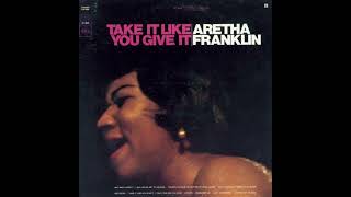 Lee Cross - Take It Like You Give It -Aretha Franklin, 1967