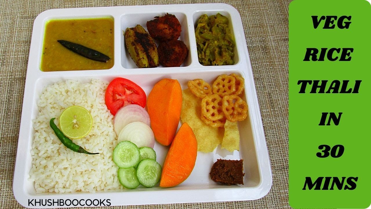 Veg Rice Thali Recipe In 30 Mins वेज थाली की आसान रेसिपी Easy