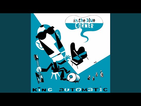 King Automatic — There Goes George