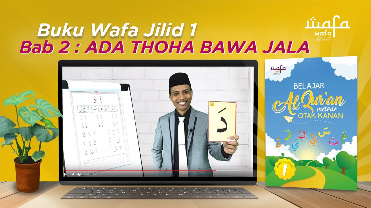 Buku Tilawah 1 - BAB 2 : ADA THOHA BAWA JALA - Metode Wafa Belajar Mengaji Mudah Menyenangkan