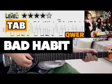 『BAD HABIT』 (All guitar) - QWER
