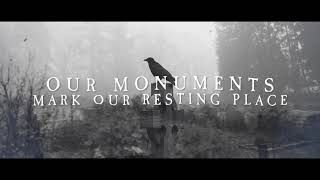 Post Luctum - Our Monuments