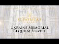 Ukraine Memorial Requiem Service - June 11th 2022