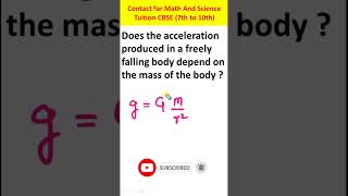 Does the acceleration produced in a freely falling body depend on the mass of the body ? #shorts