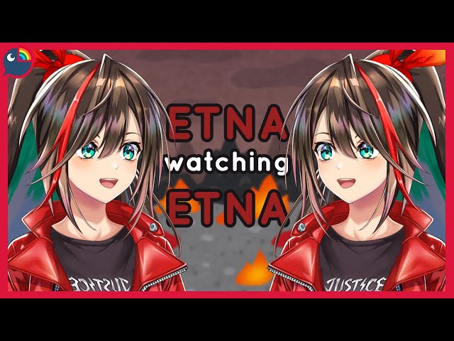 Watching My Own Stream / Nonton Livestream Etna【Etna Crimson | NIJISANJI】のサムネイル