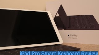 Apple iPad Pro Smart Keyboard unboxing and review