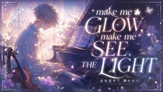 【Glow】『Make Me See The Light』｜Official Visualizer screenshot 5