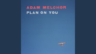 Plan On You