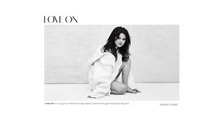 LOVE ON - Selena Gomez Resimi