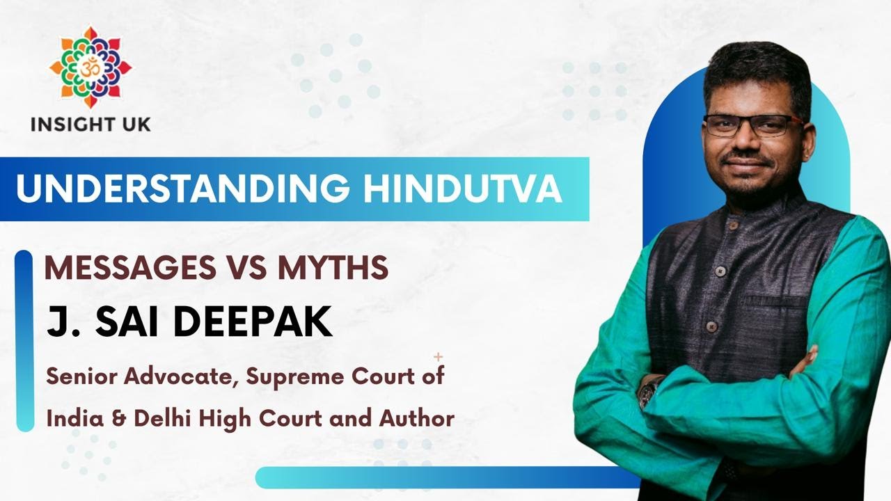 Understanding Hindutva - J Sai Deepak at Cardiff, UK