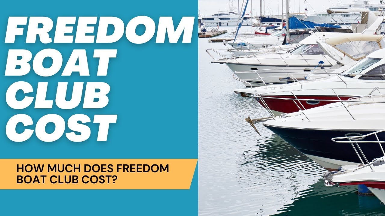 Elegant How Much Is Freedom Boat Club Images