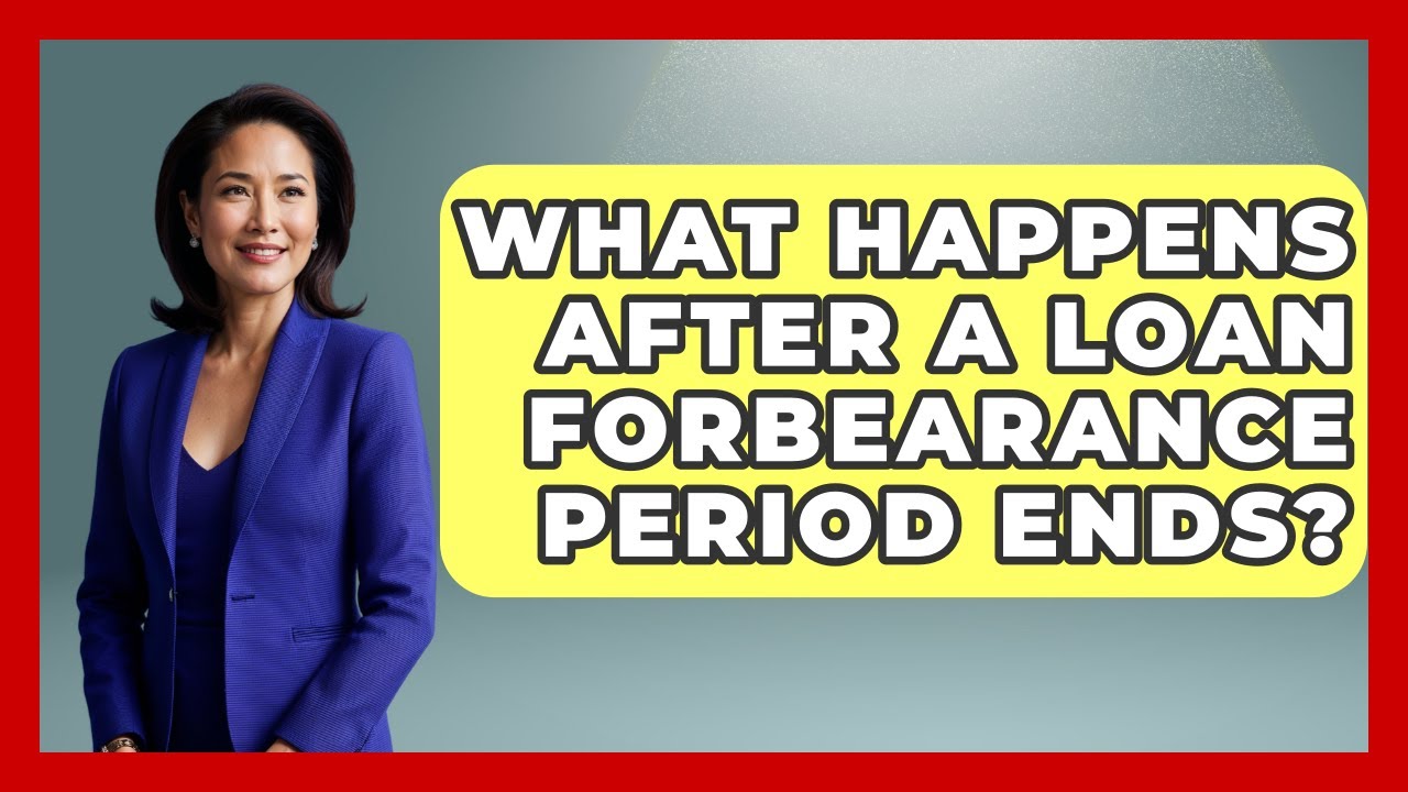 What Happens After a Loan Forbearance Period Ends? | The Student Loan Pros News