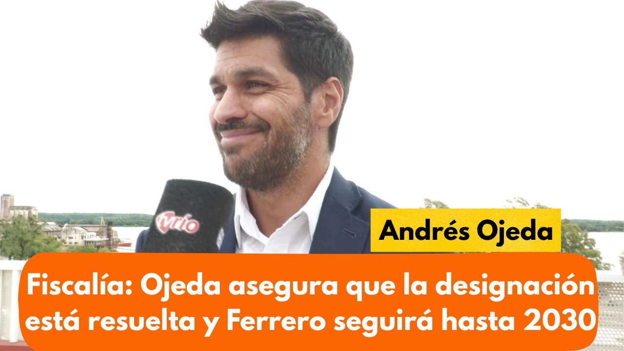 Fiscalía: Ojeda asegura que la designación está resuelta y Ferrero seguirá hasta 2030
