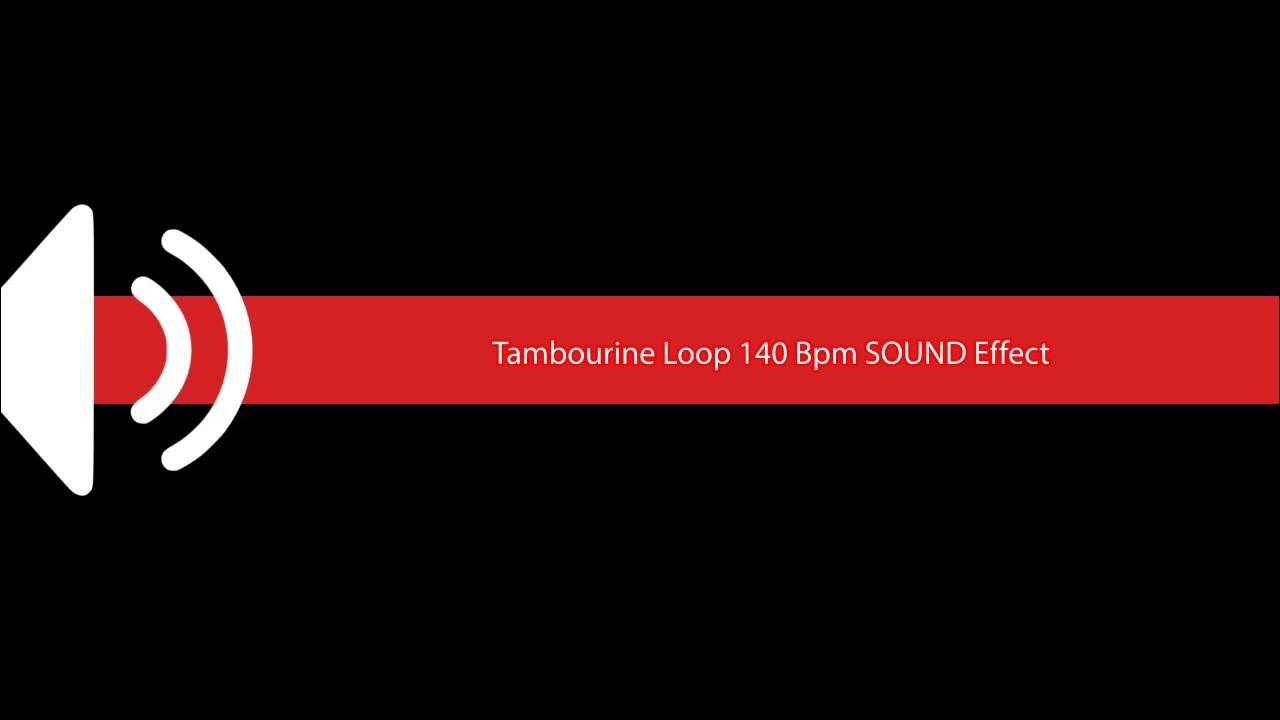 Tambourine Loop 140 Bpm SOUND Effect YouTube