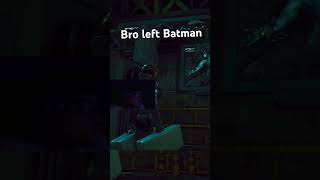 Bro Left Batman