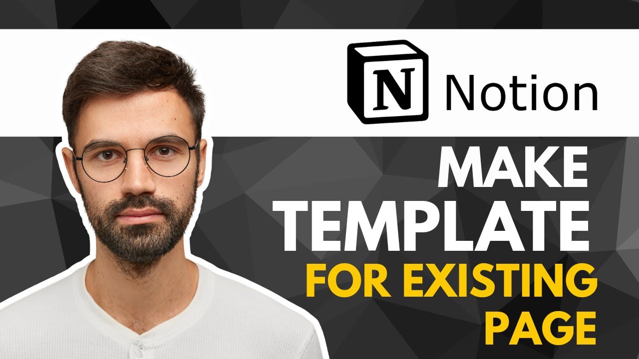 How to Make a Template from an Existing Page in Notion Notion