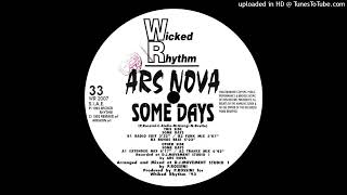 Ars Nova - Some Days (Radio Edit)