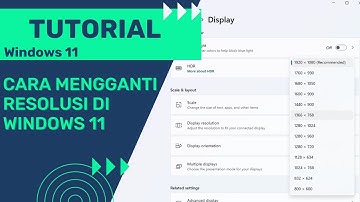 Tutorial Windows 11 | Cara merubah resolusi layar