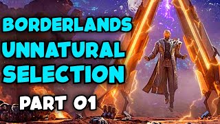 Borderlands: Unnatural selection PART 01