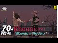 Khaani Ost (Slowed + Reverb) | Rahat Fateh Ali Khan | Syed Fardeen Films