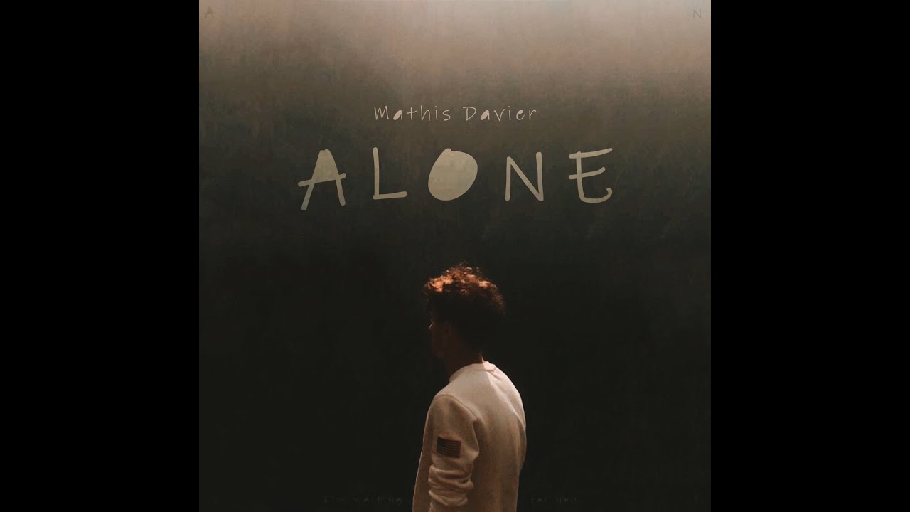 Watch Mathis Davier - Alone (Official Audio) on YouTube Watch Mathis Davier - Alone (Official Audio) on YouTube