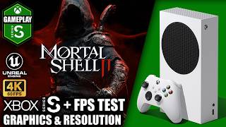 Mortal Shell 2 - Xbox Series S Gameplay + FPS Test