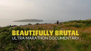 ..... Beautifully Brutal, The Pen Llyn Ultra Marathon Film