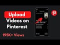 How to Upload Videos on Pinterest (2021)