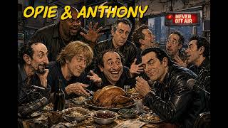Opie & Anthony - November 22, 2012 - A Very Chipperson Thanksgiving screenshot 5