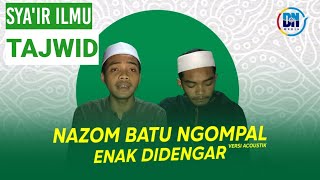 Download Lagu NAZHOM BATU NGOMPAL VERSI SANTRI DN MP3 Download Lagu NAZHOM BATU NGOMPAL VERSI SANTRI DN MP3