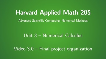 Harvard AM205 video 3.0 - Final project organization