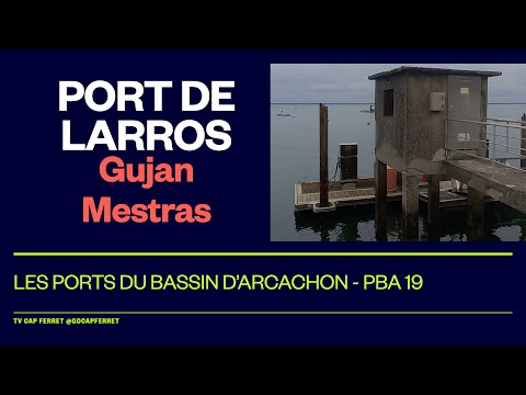Port de Larros à Gujan-Mestras