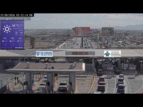 Transmisión en vivo Puente Internacional Zaragoza (Sur)