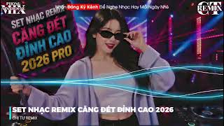 Download lagu SET NHẠC REMIX CĂNG ĐÉT ĐỈNH CAO 2026 | NONSTOP 2026 VINAHOUSE BAY PHÒNG BASS CỰC MẠNH | NHẠC REMIX