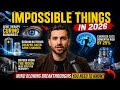 Scientists Just Did Things In 2026 That Were Impossible Last Year..... #fyp #viral#sciencefacts 