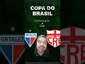 #copadobrasil #fortaleza 2x1 #crb #laion vence jogo de ida #galodapraia e joga pelo empate na volta