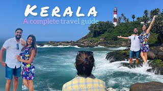 Kerala  A Complete Travel Guide | Must Go Itinerary with tips | Alleppy | Munnar |Varkala