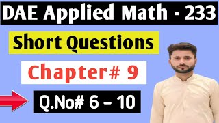 Math 233 Chapter 9 | Definite Integral &amp; Applications | Short Questions 6–10 | Easy Method in Urdu.