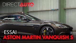 ESSAI : ASTON MARTIN VANQUISH S : GOD SAVE THE QUEEN !