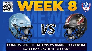 WEEK 8 | Amarillo Venom vs Corpus Christi Tritions