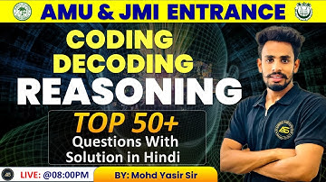 50+ CODING - DECODING Questions | Reasoning Practice Class!" for all exam , AMU & JMI entrance