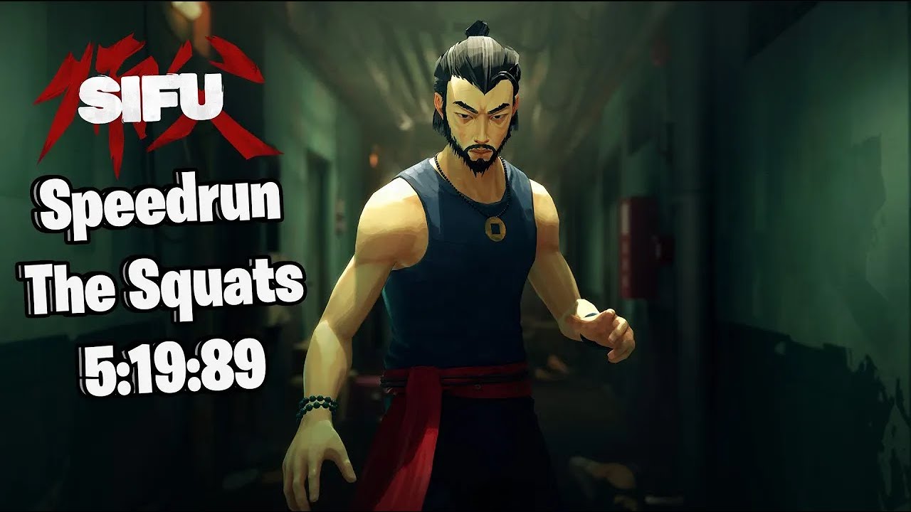 SIFU Speedrun: The Squats 5:19:89 (No Death)