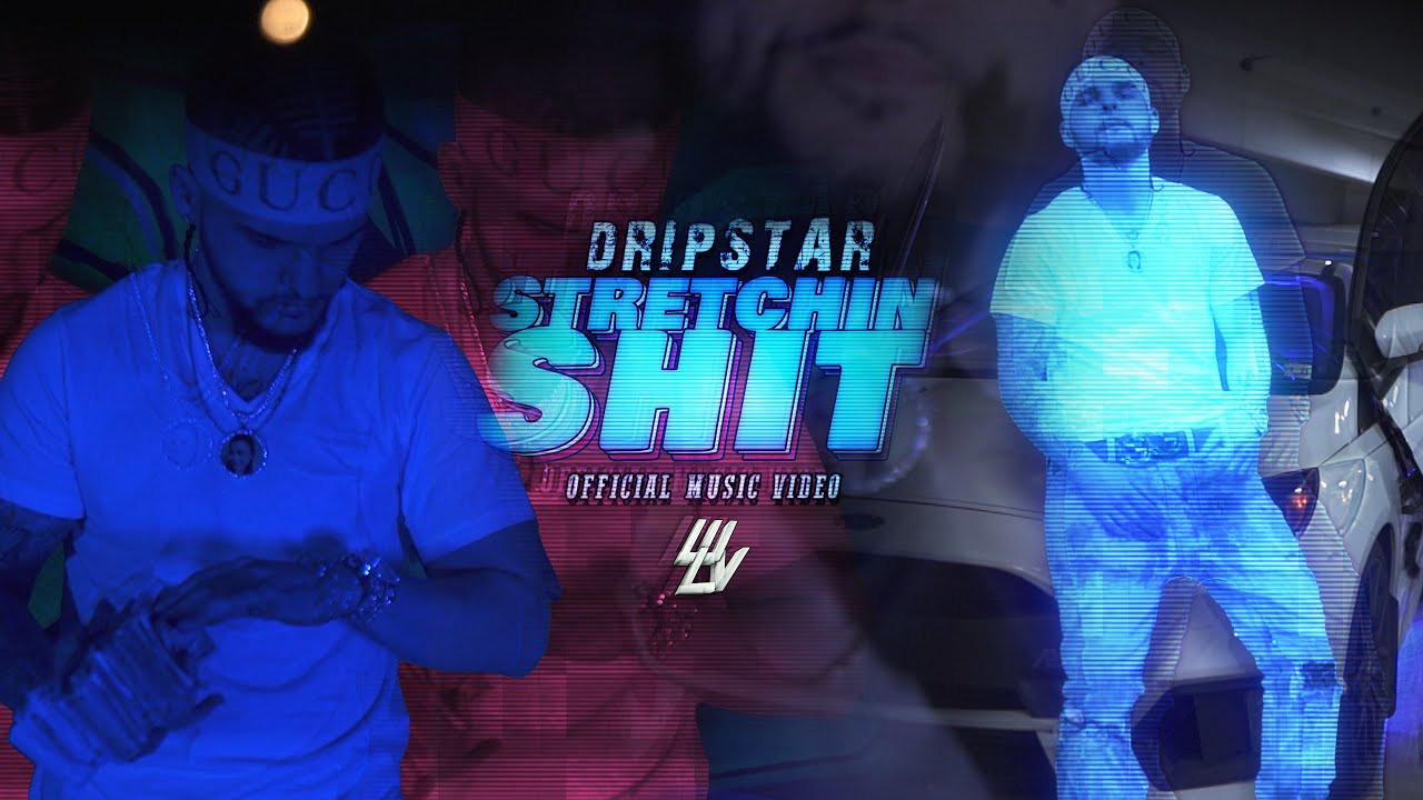 Watch DRIPSTAR - STRETCHIN' (Official Music Video) on YouTube Watch DRIPSTAR - STRETCHIN' (Official Music Video) on YouTube