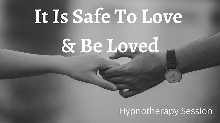 It Is Safe To Love | Hypnotherapy Session | Suzann...