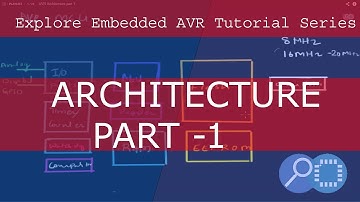 AVR Architecture part 1