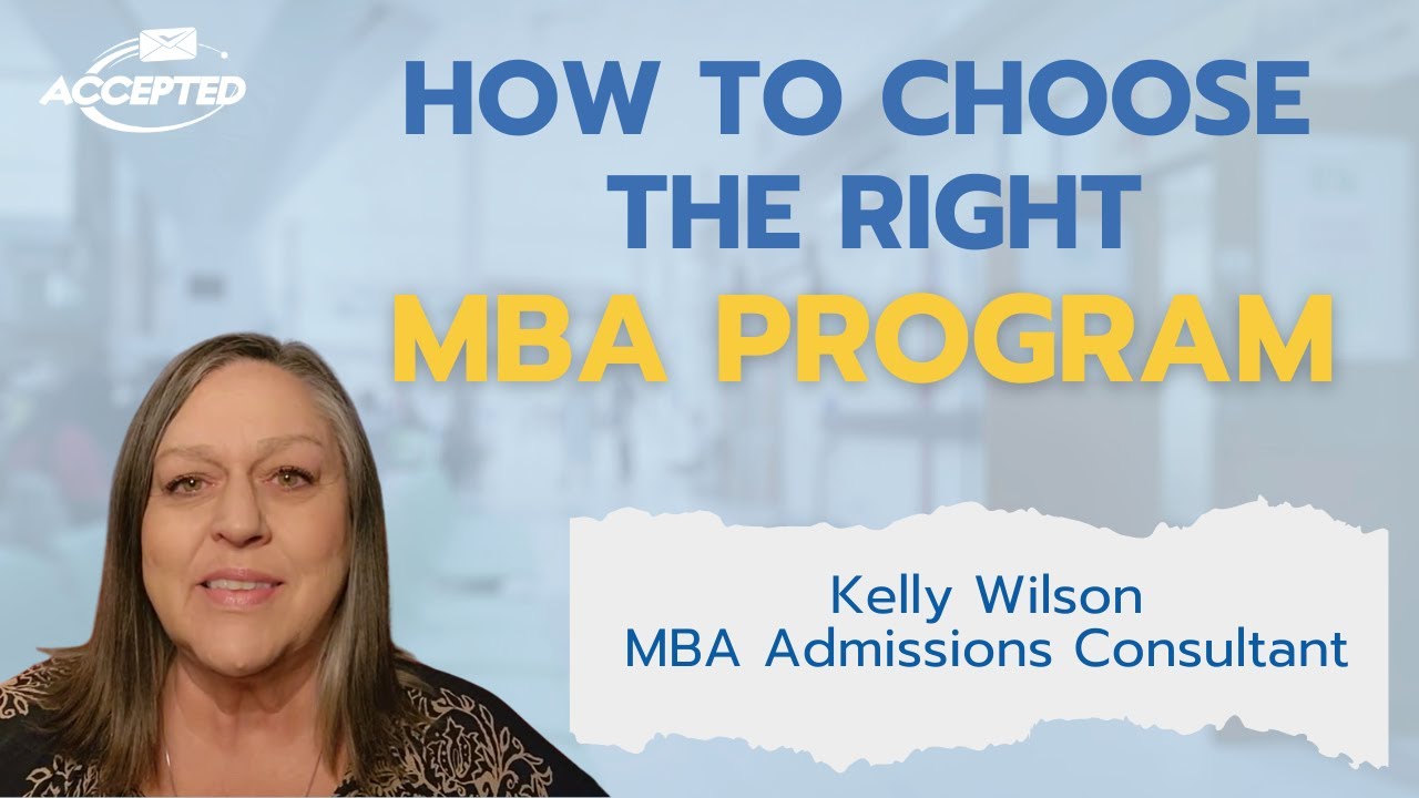How to Choose the Right MBA Program for YOU - YouTube
