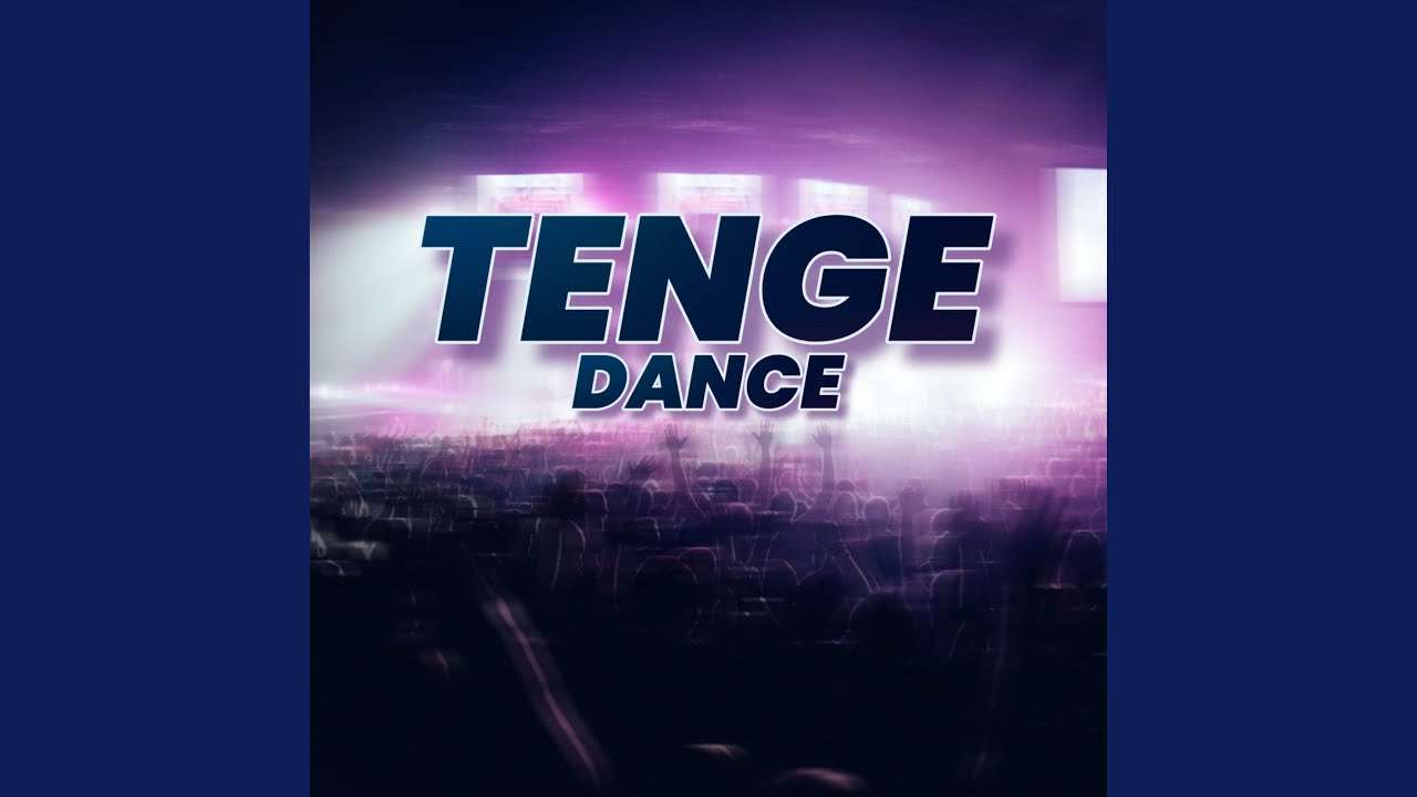 TENGE DANCE