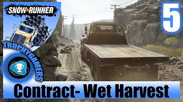 SnowRunner - Wet Harvest Contract - Gameplay Walkthrough Part 5