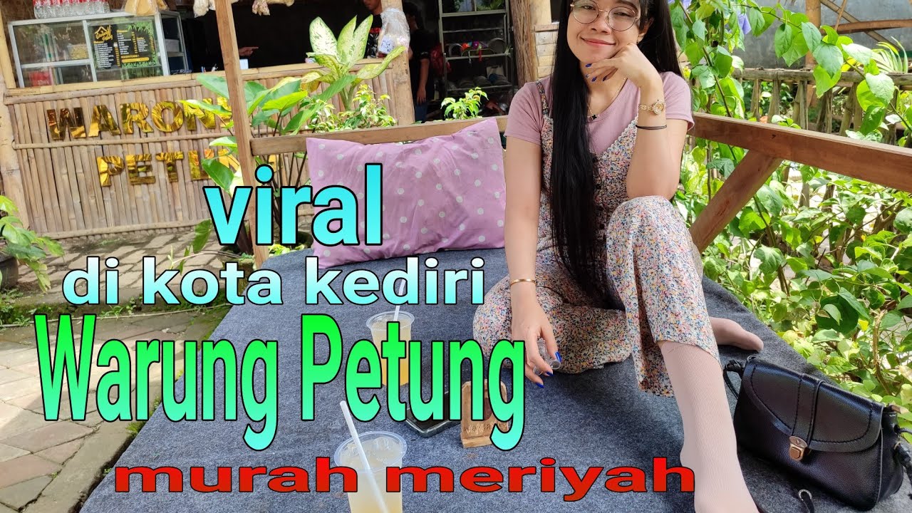 Berburu warung kuliner harga murah meriyah WARUNG PETUNG di kota kediri
